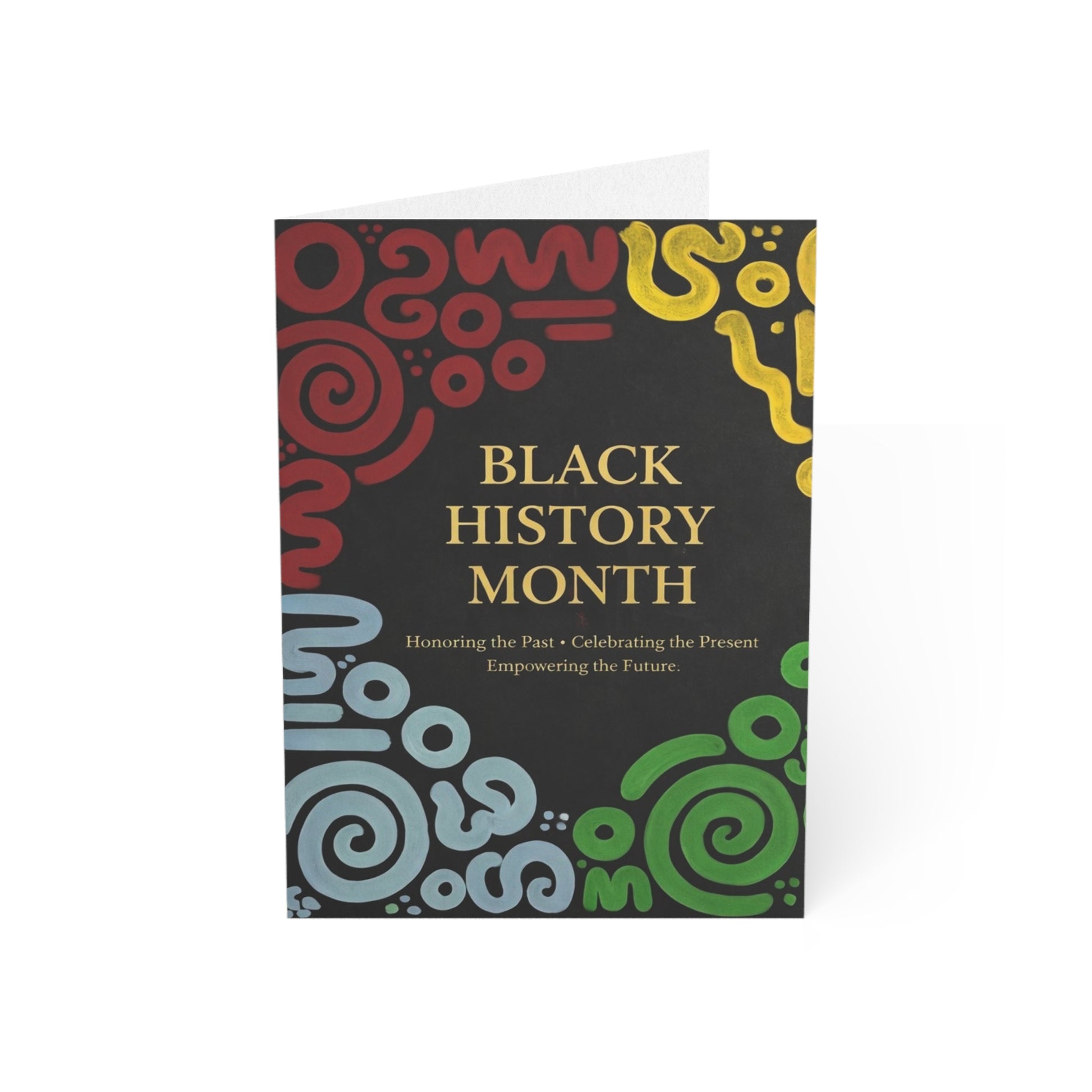 Black History Month Greeting Card — Honoring the Past, Celebrating the Present